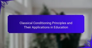 Classical Conditioning Principles and Their Applications in Education