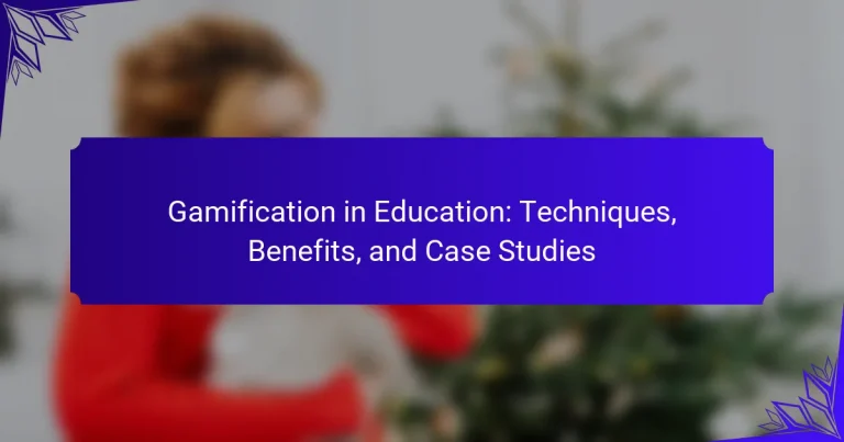 Gamification in Education: Techniques, Benefits, and Case Studies