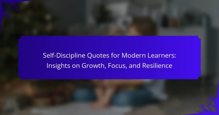 Self-Discipline Quotes for Modern Learners: Insights on Growth, Focus, and Resilience